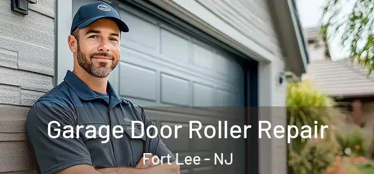  Garage Door Roller Repair Fort Lee - NJ