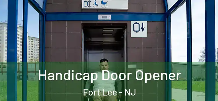Handicap Door Opener Fort Lee - NJ