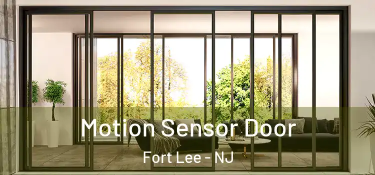  Motion Sensor Door Fort Lee - NJ