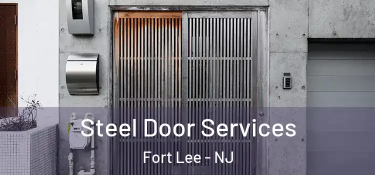 Steel Door Services Fort Lee - NJ